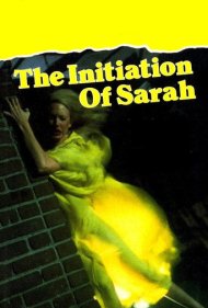 دانلود فیلم The Initiation of Sarah سال 1978 - آیین ورود سارا