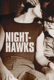 دانلود فیلم Nighthawks سال 1978 - شاهین‌های شب
