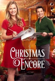 دانلود فیلم Christmas Encore سال 2017 - اجرای دوباره کریسمس