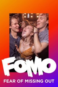دانلود فیلم FOMO: Fear of Missing Out سال 2019 - ترس از دست دادن