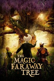 تماشای آنلاین فیلم The Magic Faraway Tree - درخت جادویی سرزمین‌های دوردست