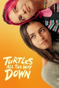 دانلود دوبله فارسی فیلم Turtles All the Way Down سال 2024 - لاک‌پشت‌های بی‌پایان
