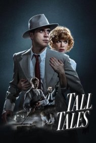 دانلود فیلم Tall Tales سال 2019 - داستانهای بلند