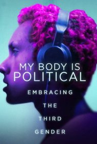 My Body is Political 2017