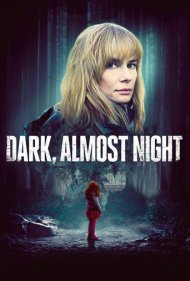 دانلود فیلم Dark, Almost Night سال 2019 - تاریک ، تقریباً شب