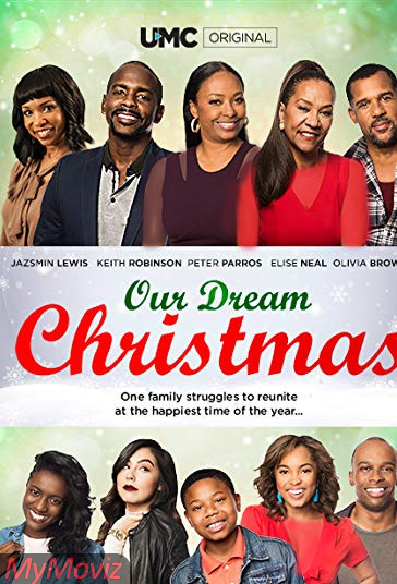 دانلود فیلم Our Dream Christmas سال 2017 - کریسمس رویای ما