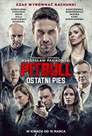 دانلود فیلم Pitbull: Last Dog سال 2018 - پیتبول: آخرین سگ