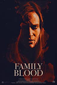 دانلود فیلم Family Blood سال 2018 - خون خانوادگی