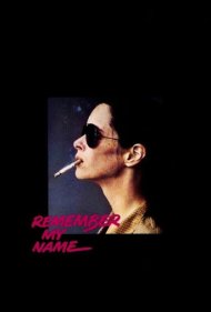 دانلود فیلم Remember My Name سال 1978 - نامم را به خاطر بسپار
