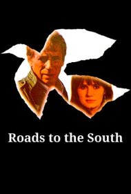 دانلود فیلم Roads to the South سال 1978 - راه‌های جنوب
