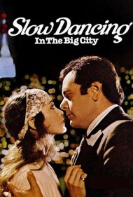 دانلود فیلم Slow Dancing In The Big City سال 1978 - رقص آرام در شهر بزرگ