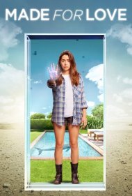 دانلود فیلم Made for Love سال 2021 - ساخته شده برای عشق