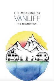 The Meaning of Vanlife 2019