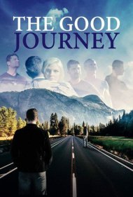 دانلود فیلم The Good Journey سال 2018