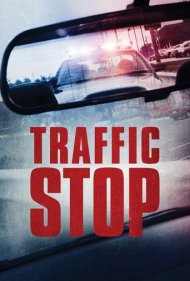 دانلود فیلم Traffic Stop سال 2017 - توقف ترافیکی