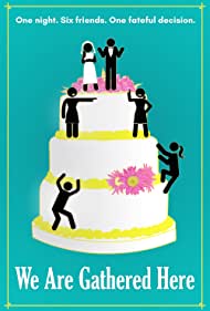 دانلود فیلم We Are Gathered Here سال 2019 - ما اینجا جمع شدیم