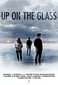 دانلود فیلم Up on the Glass سال 2020