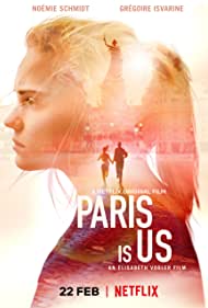 دانلود فیلم Paris Is Us سال 2019 - پاریس ماییم