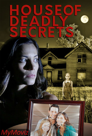 دانلود فیلم House of Deadly Secrets سال 2018 - خانه اسرار مرگبار