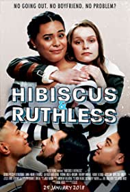 دانلود فیلم Hibiscus & Ruthless سال 2018