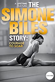 دانلود فیلم The Simone Biles Story: Courage to Soar سال 2018 - داستان سیمون بایلز: شجاعت رسیدن به اوج