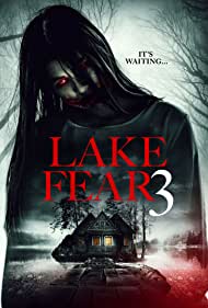 دانلود فیلم Lake Fear 3 سال 2018 - دریاچه ترس 3