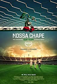 دانلود دوبله فارسی فیلم Nossa Chape سال 2018 - تیم ما چاپه