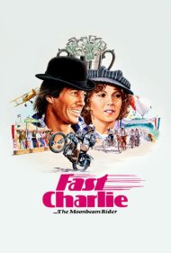 دانلود فیلم Fast Charlie... the Moonbeam Rider سال 1979 - چارلی سریع... موتورسوار مهتاب