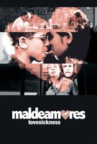 دانلود فیلم Maldeamores سال 2007 - درد عشق