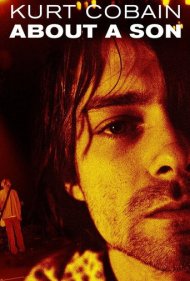 دانلود فیلم Kurt Cobain: About a Son سال 2007 - کورت کوبین: درباره یک پسر
