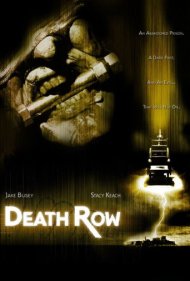 دانلود فیلم Death Row سال 2006 - بخش اعدامیها