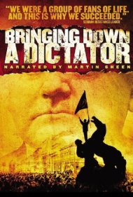 دانلود فیلم Bringing Down a Dictator سال 2002 - سرنگونی یک دیکتاتور