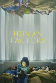 دانلود دوبله فارسی فیلم Human Factors سال 2021 - عوامل انسانی