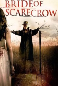 دانلود فیلم Bride of Scarecrow سال 2018
