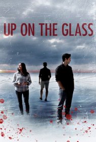 دانلود فیلم Up on the Glass سال 2020