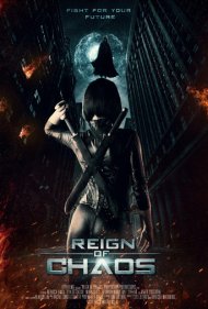 دانلود فیلم Reign of Chaos سال 2022 - سلطنت هرج و مرج