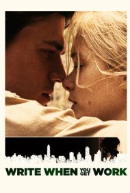 دانلود فیلم Write When You Get Work سال 2018