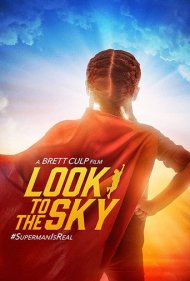 دانلود فیلم Look to the Sky سال 2017 - به آسمان نگاه کن