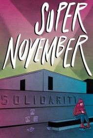 دانلود فیلم Super November سال 2018 - نوامبر فوقالعاده