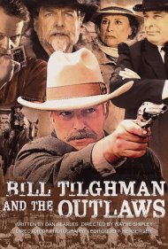 دانلود فیلم Bill Tilghman and the Outlaws سال 2019