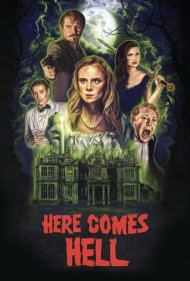 دانلود فیلم Here Comes Hell سال 2019
