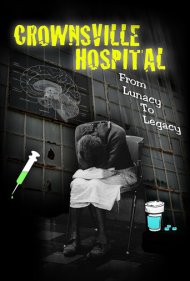 دانلود فیلم Crownsville Hospital: From Lunacy to Legacy سال 2018 - بیمارستان کرونزویل: از جنون تا میراث