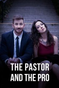 دانلود فیلم The Pastor and the Pro سال 2018
