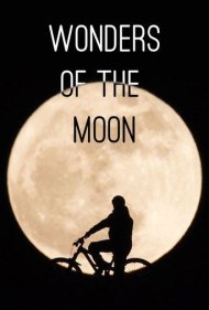 دانلود فیلم Wonders of the Moon سال 2018 - شگفتیهای ماه