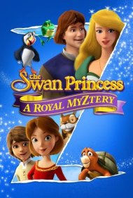 دانلود دوبله فارسی فیلم The Swan Princess: A Royal Myztery سال 2018 - پرنسس قو: اسرار سلطنتی