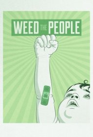 دانلود فیلم Weed the People سال 2018