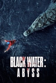 دانلود دوبله فارسی فیلم Black Water: Abyss سال 2020 - دریاچه سیاه: پرتگاه