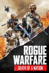 دانلود فیلم Rogue Warfare: Death of a Nation سال 2020 - جنگ لجام گسیخته: مرگ یک ملت
