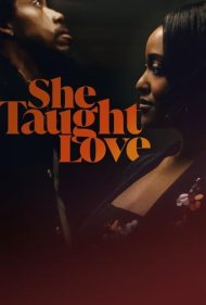 دانلود فیلم She Taught Love سال 2024 - فرصتی برای عاشقی