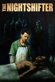 دانلود فیلم The Nightshifter سال 2018 - شیفت شب